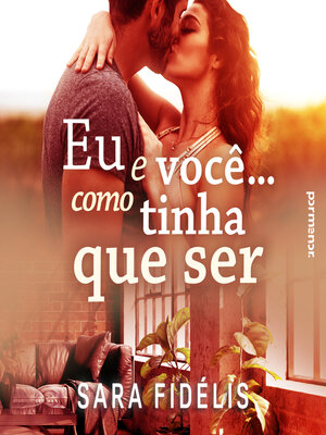 cover image of Eu e você... como tinha que ser